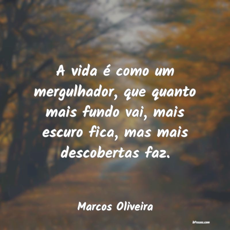 Frases de Marcos Oliveira