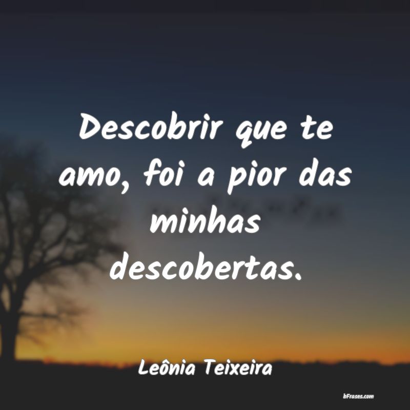 Frases de Leônia Teixeira