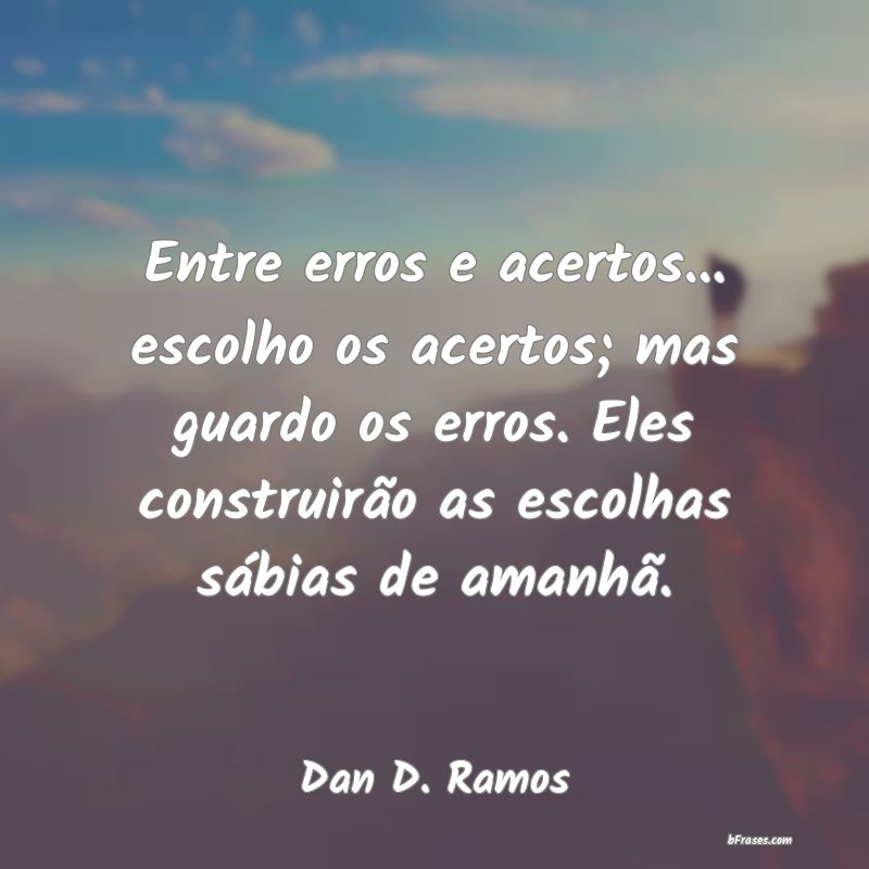 Frases de Dan D. Ramos