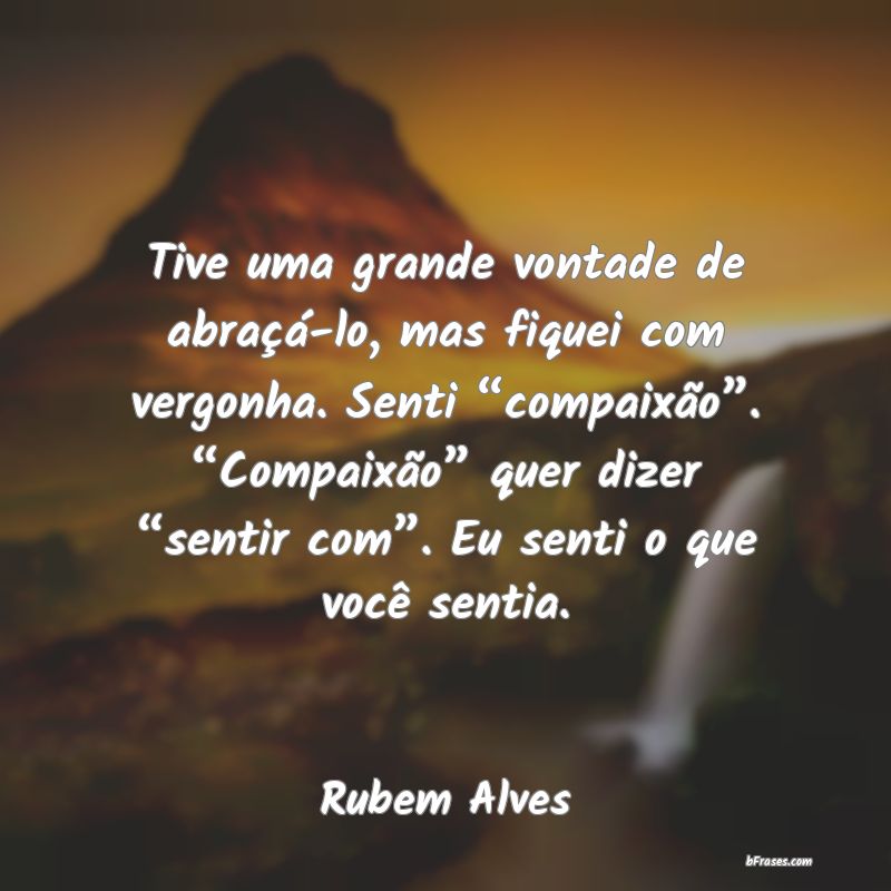 Frases de Rubem Alves