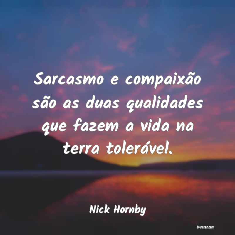 Frases de Nick Hornby