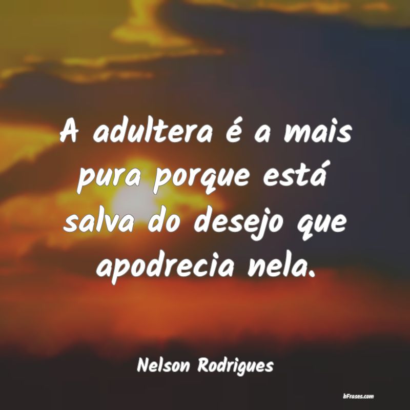 Frases de Nelson Rodrigues
