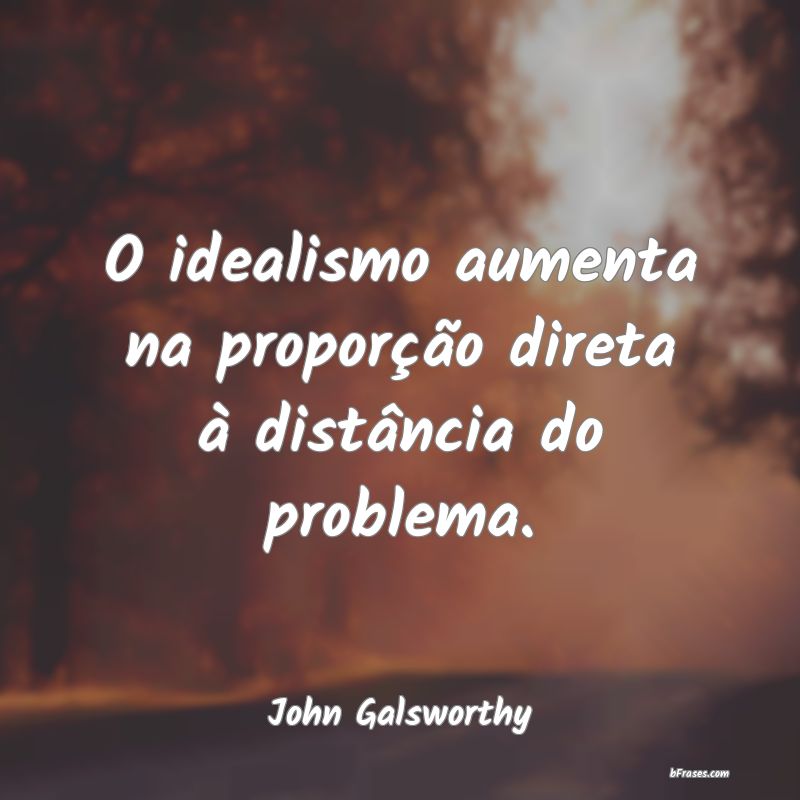 Frases de John Galsworthy