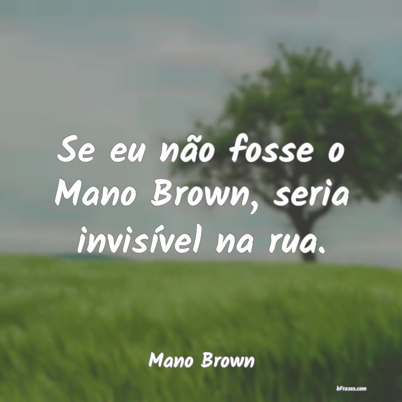 Frases de Mano Brown
