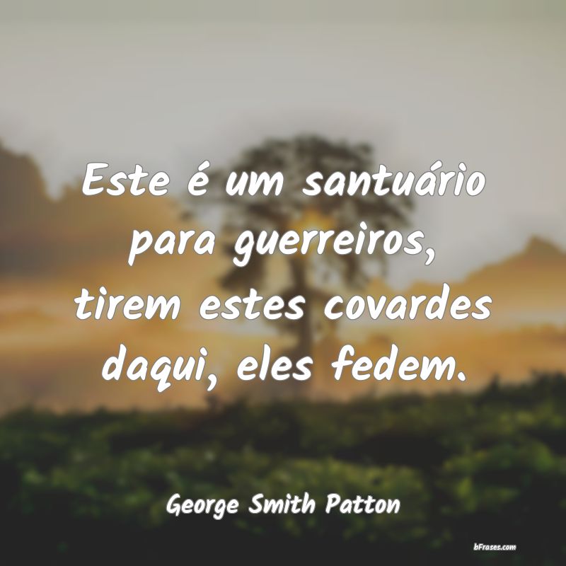 Frases de George Smith Patton