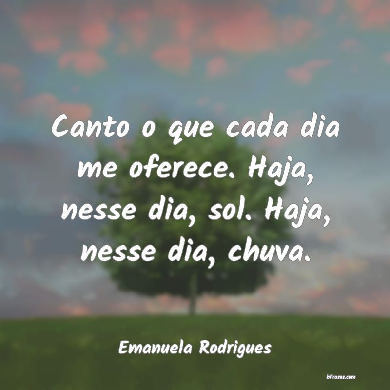 Frases de Emanuela Rodrigues