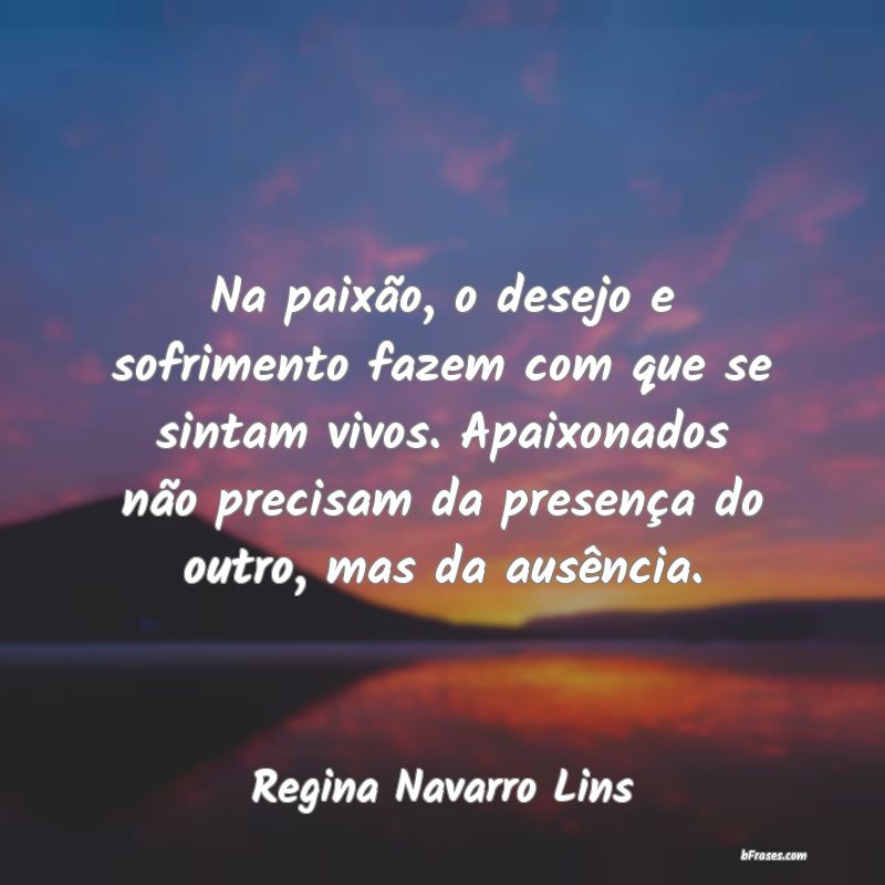Frases de Regina Navarro Lins