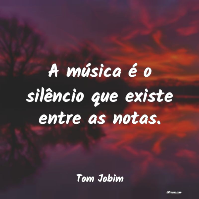 Frases de Tom Jobim