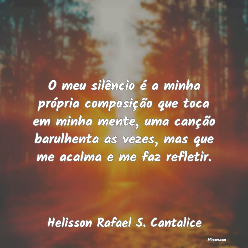 Frases de Helisson Rafael S. Cantalice