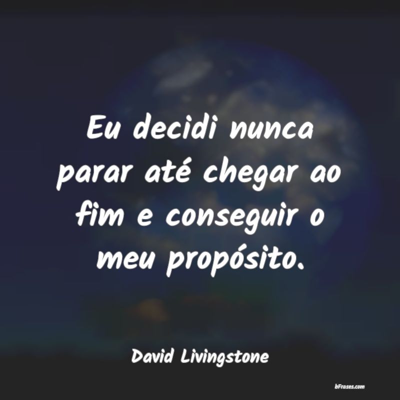 Frases de David Livingstone