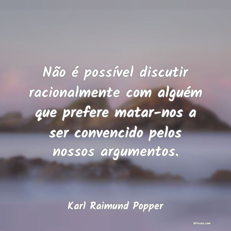 Frases de Karl Raimund Popper
