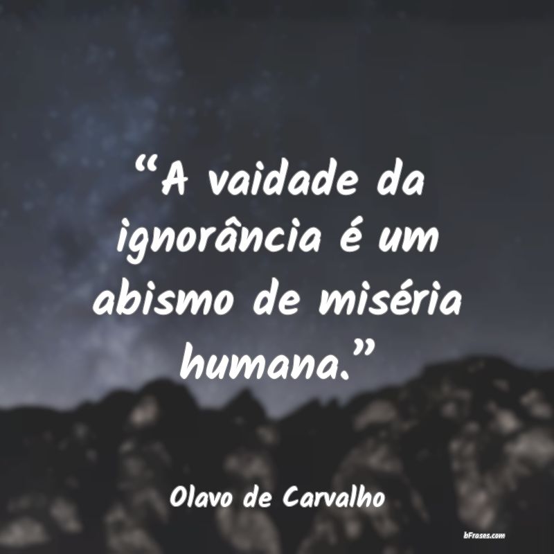 Frases de Olavo de Carvalho