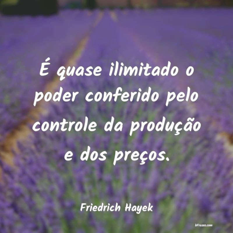 Frases de Friedrich Hayek