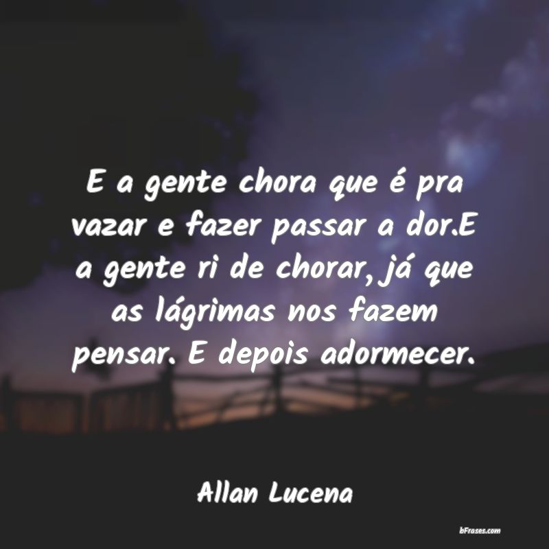 Frases de Allan Lucena