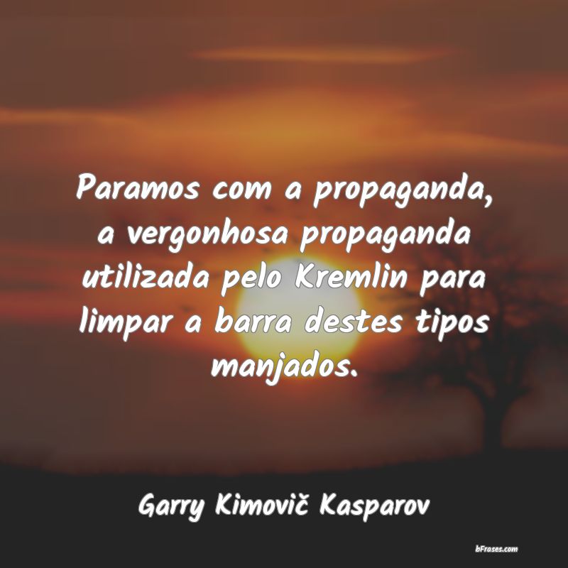 Frase de Garry Kasparov!! 