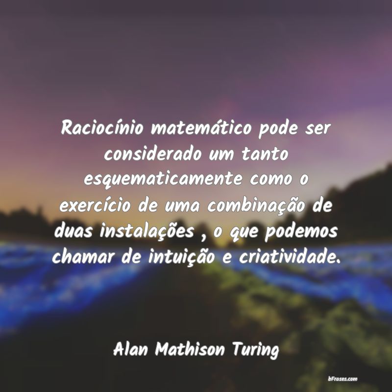 Frases de Alan Mathison Turing