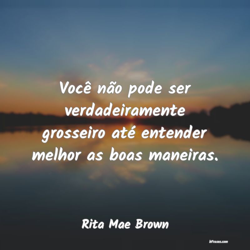 Frases de Rita Mae Brown