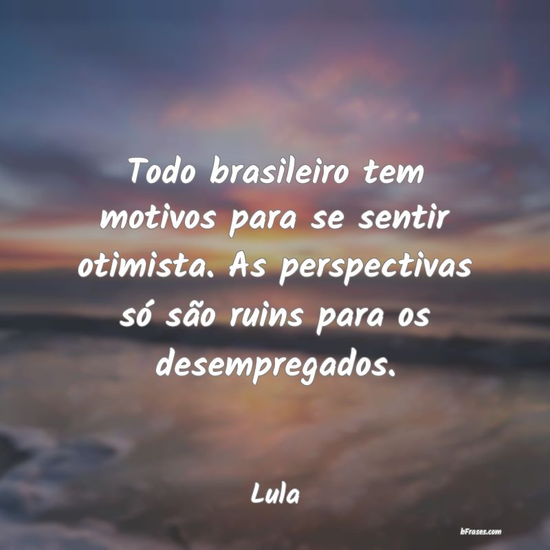 Frases de Lula