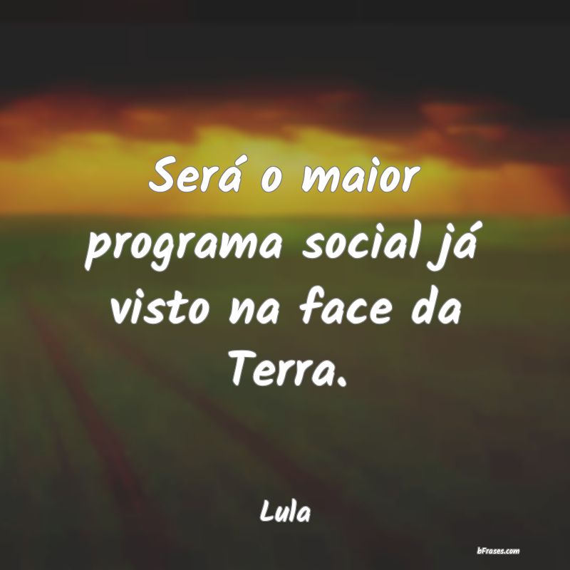 Frases de Lula