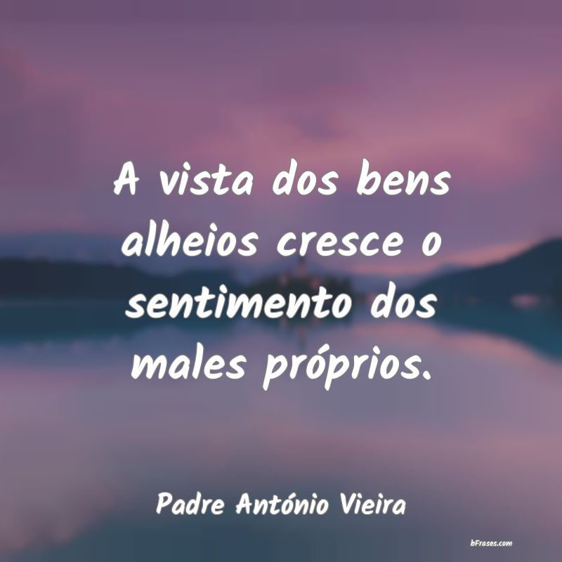 Frases de Padre António Vieira