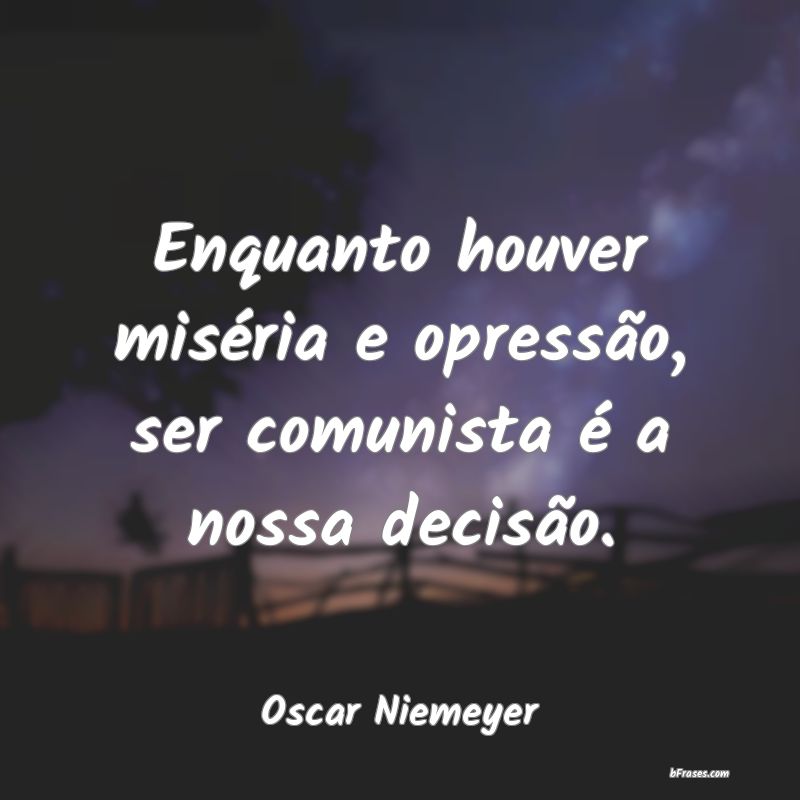 Frases de Oscar Niemeyer