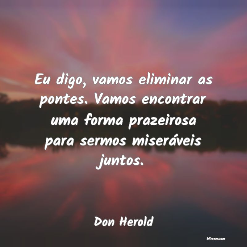 Frases de Don Herold