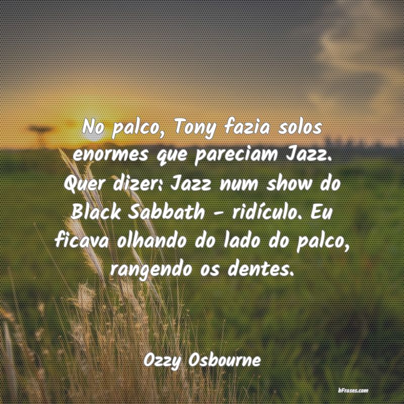 Frases de Ozzy Osbourne