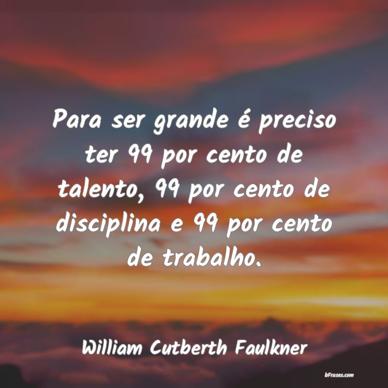 Frases de William Cutberth Faulkner