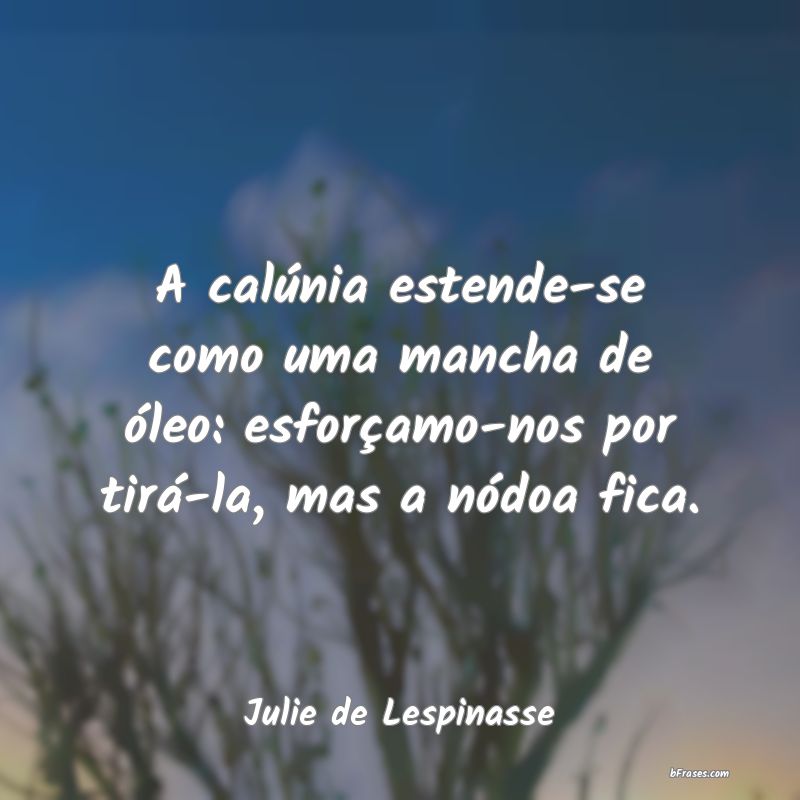 Frases de Julie de Lespinasse