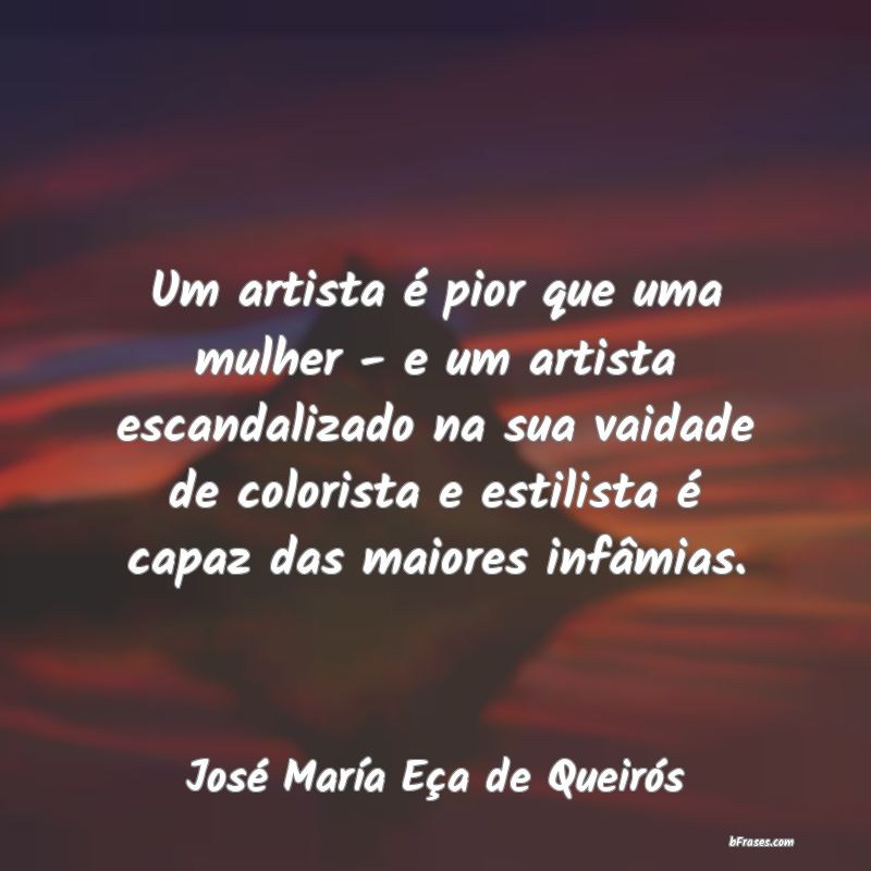 Frases de José María Eça de Queirós