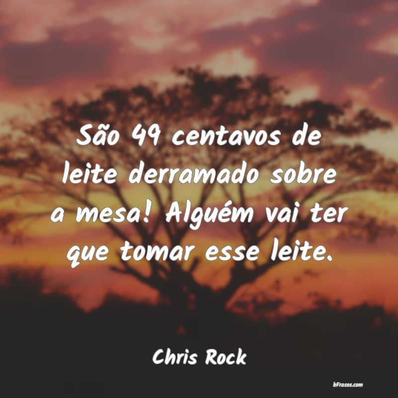 Frases de Chris Rock