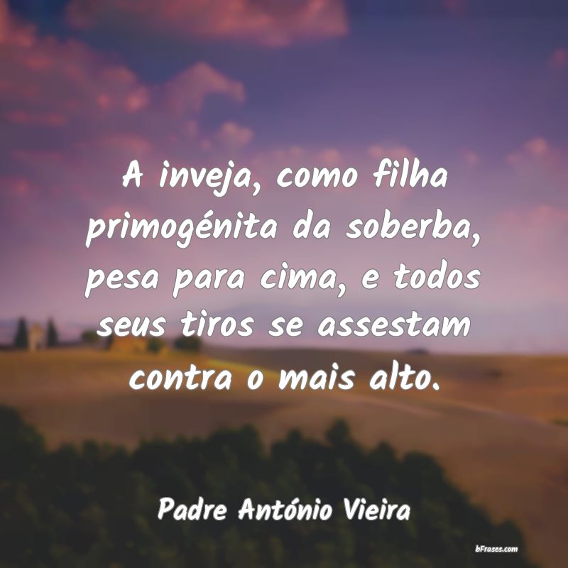 Frases de Padre António Vieira