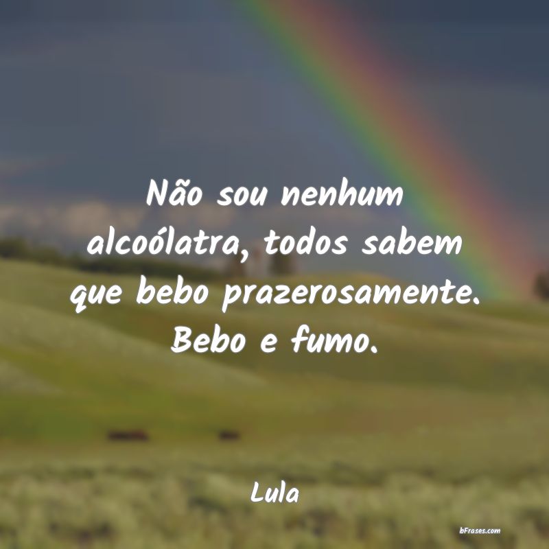Frases de Lula