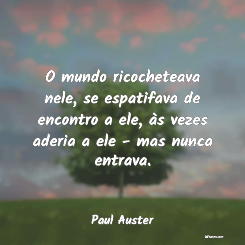 Frases de Paul Auster
