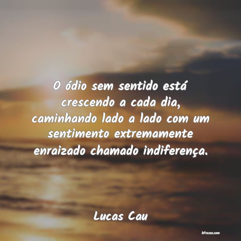 Frases de Lucas Cau