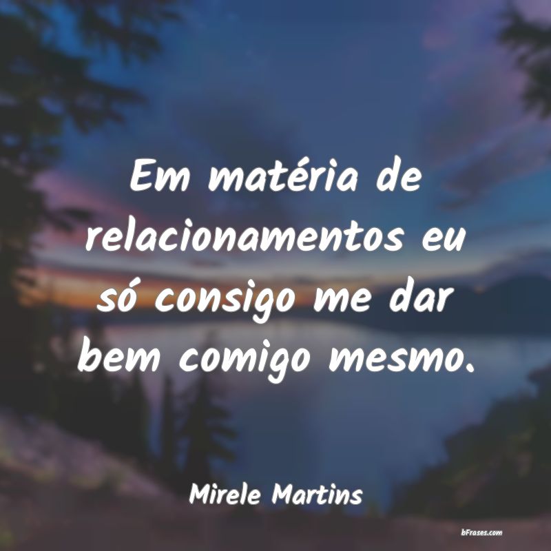 Frases de Mirele Martins
