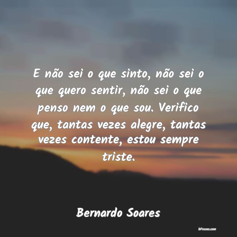 Frases de Bernardo Soares