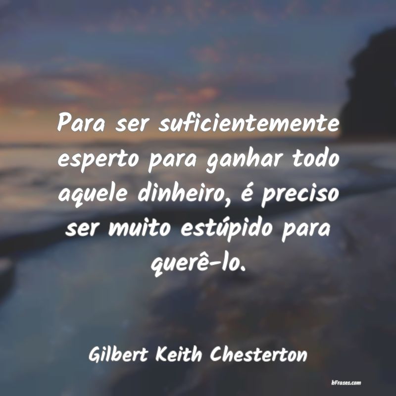 Frases de Gilbert Keith Chesterton