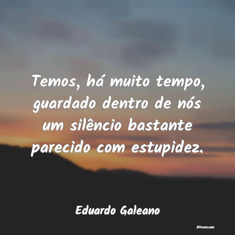 Frases de Eduardo Galeano