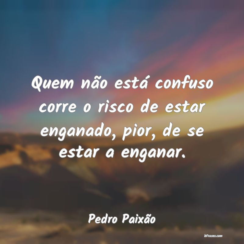 Frases de Pedro Paixão