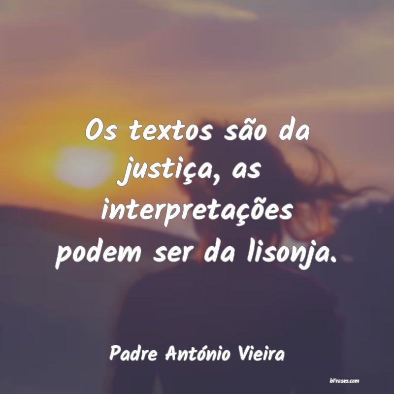 Frases de Padre António Vieira