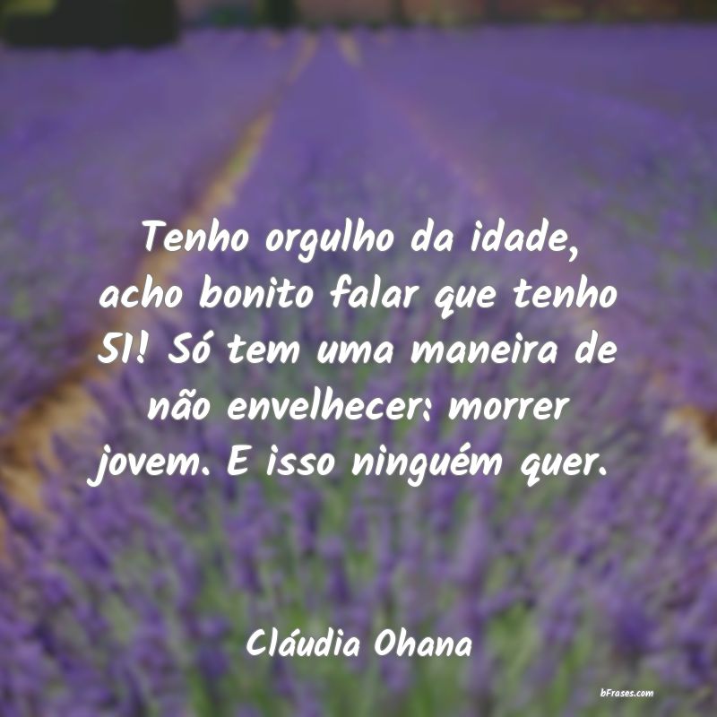 Frases de Cláudia Ohana