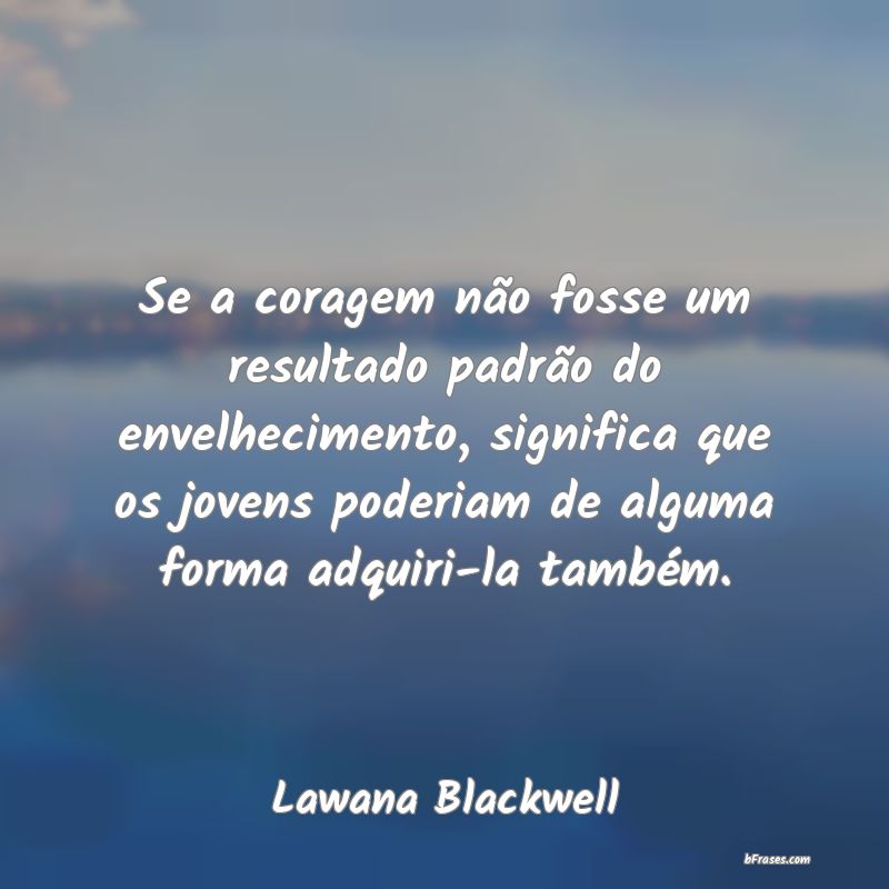 Frases de Lawana Blackwell