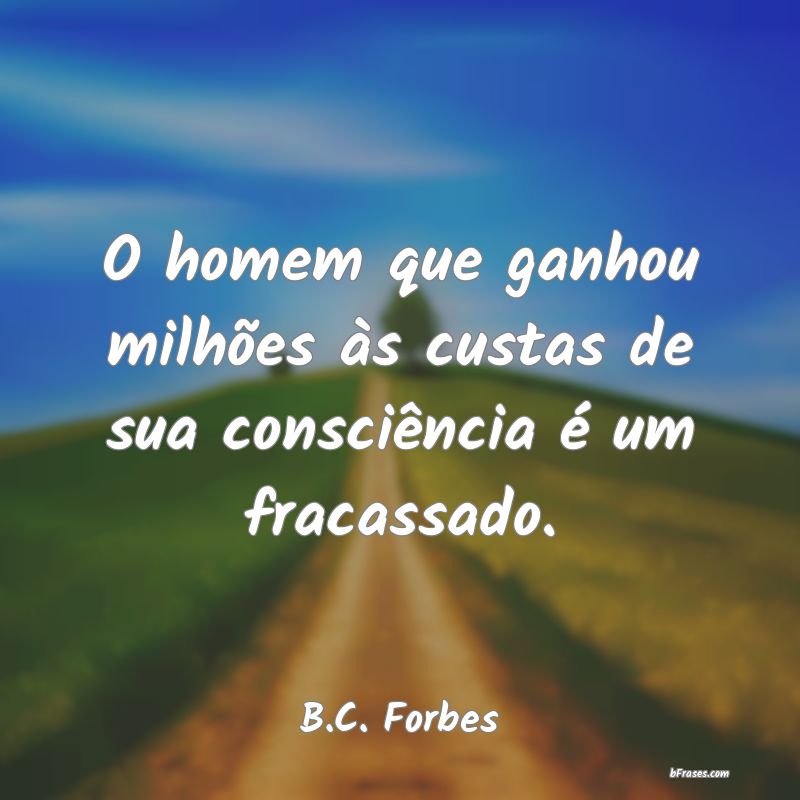 Frases de B.C. Forbes