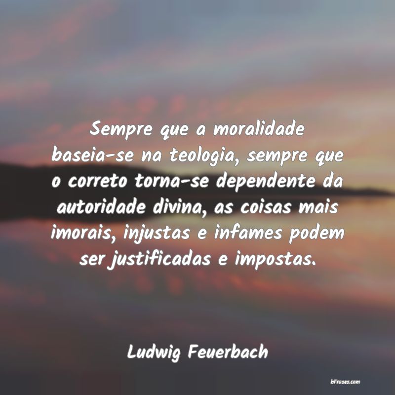 Frases de Ludwig Feuerbach