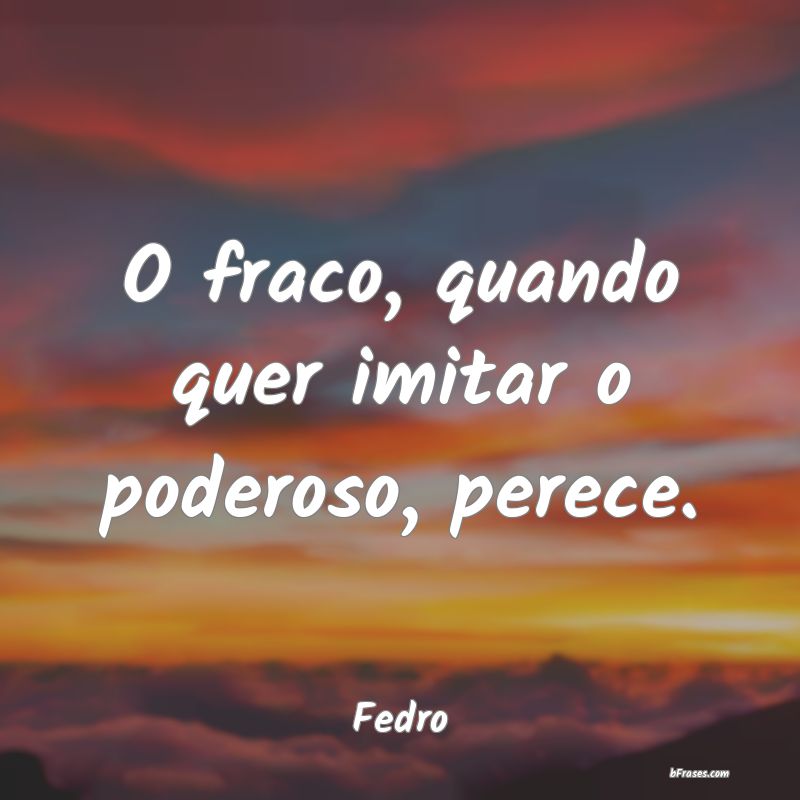 Frases de Fedro