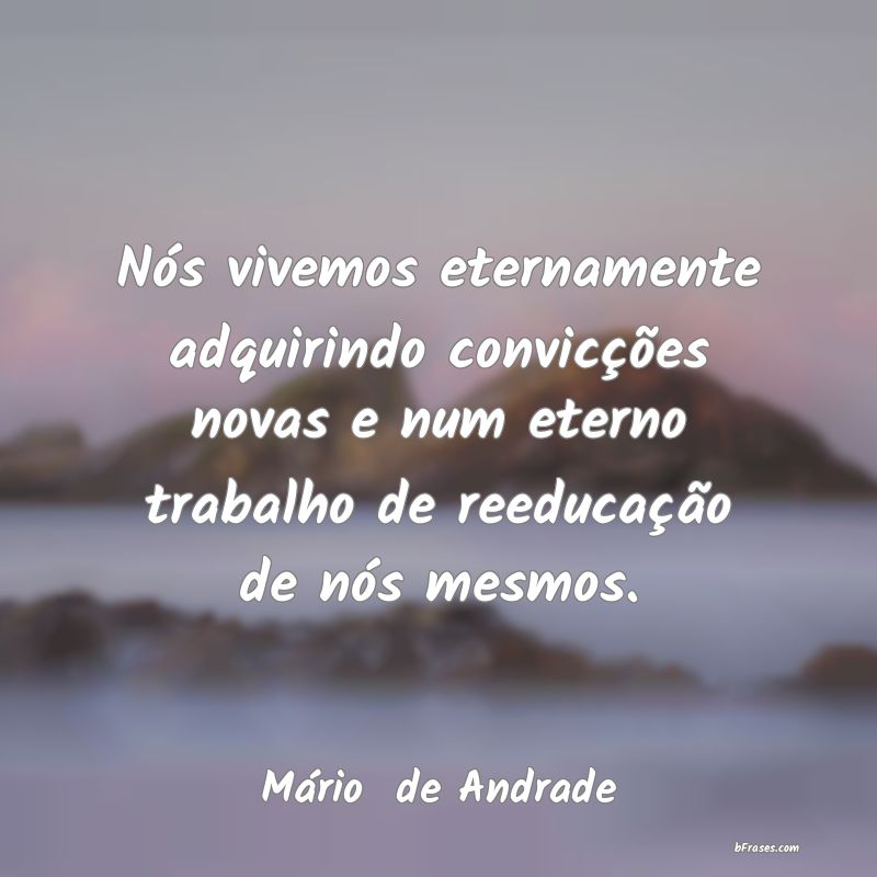 Frases de Mário  de Andrade
