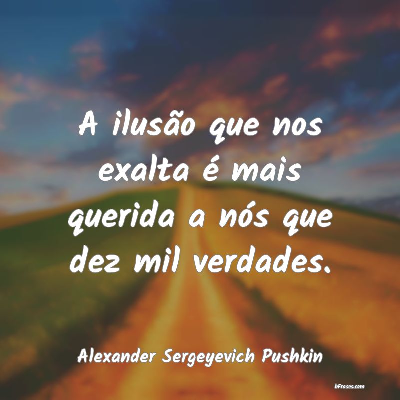 Frases de Alexander Sergeyevich Pushkin