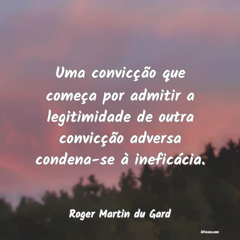 Frases de Roger Martin du Gard