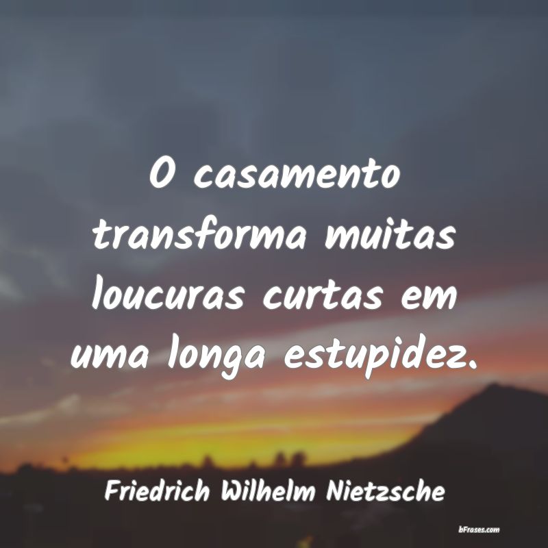 Frases de Friedrich Wilhelm Nietzsche